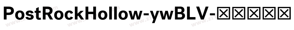 PostRockHollow-ywBLV字体转换