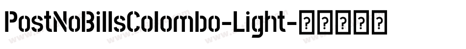 PostNoBillsColombo-Light字体转换