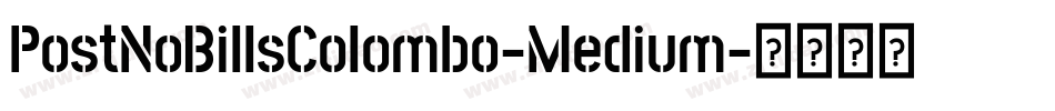 PostNoBillsColombo-Medium字体转换