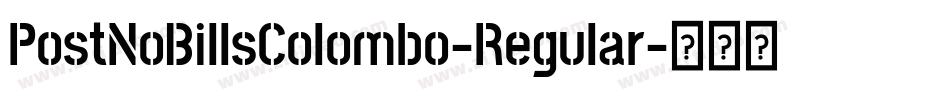 PostNoBillsColombo-Regular字体转换