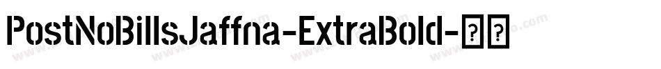 PostNoBillsJaffna-ExtraBold字体转换