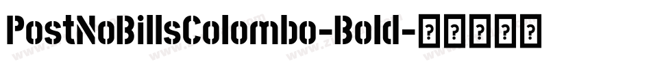 PostNoBillsColombo-Bold字体转换