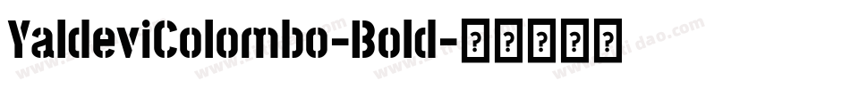 YaldeviColombo-Bold字体转换