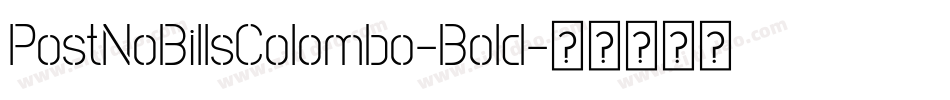 PostNoBillsColombo-Bold字体转换