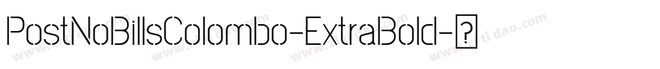 PostNoBillsColombo-ExtraBold字体转换