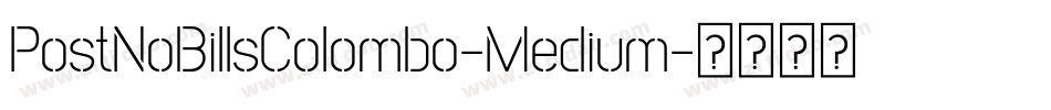 PostNoBillsColombo-Medium字体转换
