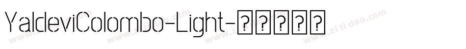 YaldeviColombo-Light字体转换