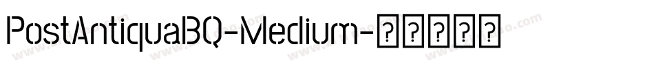 PostAntiquaBQ-Medium字体转换