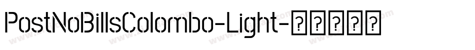PostNoBillsColombo-Light字体转换