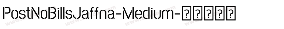 PostNoBillsJaffna-Medium字体转换