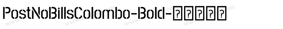PostNoBillsColombo-Bold字体转换