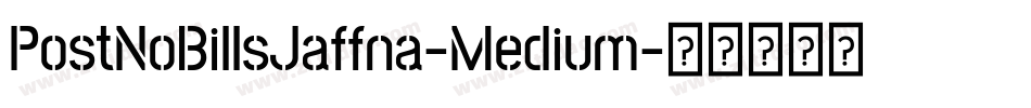 PostNoBillsJaffna-Medium字体转换