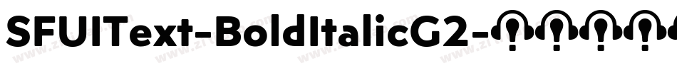 SFUIText-BoldItalicG2字体转换