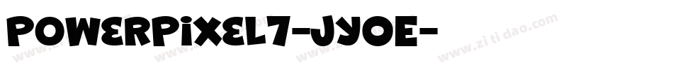 PowerPixel7-Jy0E字体转换