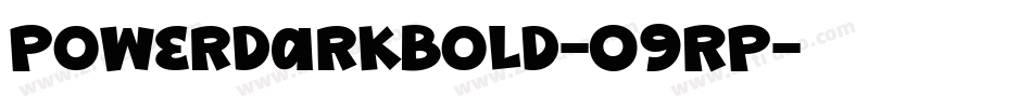PowerdarkBold-O9RP字体转换