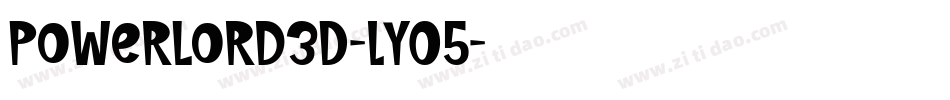 PowerLord3D-lyO5字体转换