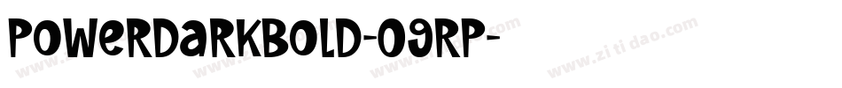 PowerdarkBold-O9RP字体转换