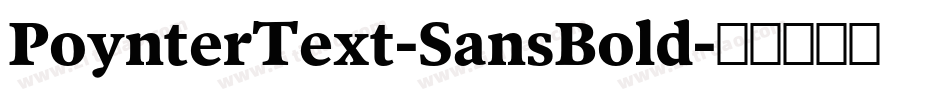 PoynterText-SansBold字体转换