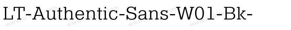 LT-Authentic-Sans-W01-Bk字体转换