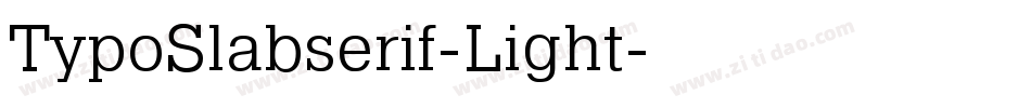 TypoSlabserif-Light字体转换