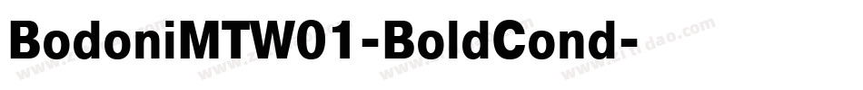 BodoniMTW01-BoldCond字体转换 BodoniMTW01-BoldCond字体转换