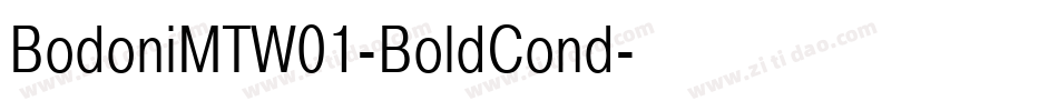 BodoniMTW01-BoldCond字体转换 BodoniMTW01-BoldCond字体转换