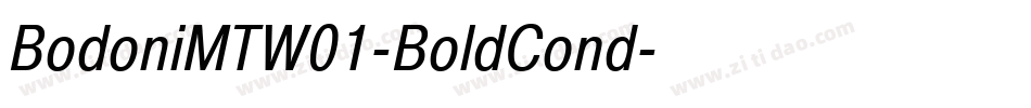 BodoniMTW01-BoldCond字体转换 BodoniMTW01-BoldCond字体转换