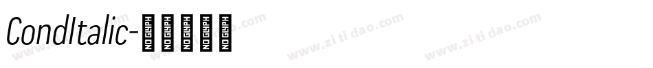 CondItalic字体转换