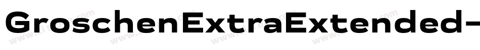 GroschenExtraExtended字体转换