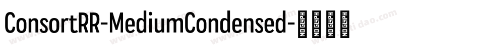 ConsortRR-MediumCondensed字体转换