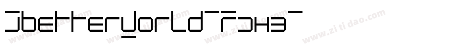 Abetterworld-R283字体转换