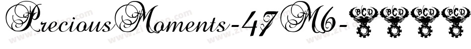 PreciousMoments-47M6字体转换