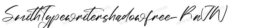 SmithTypewritershadowfree-RnJW字体转换
