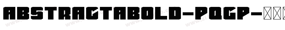 AbstractaBold-PqGP字体转换