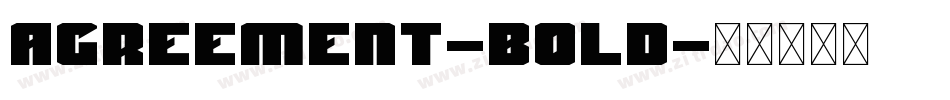 Agreement-Bold字体转换