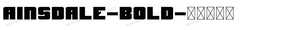 Ainsdale-Bold字体转换