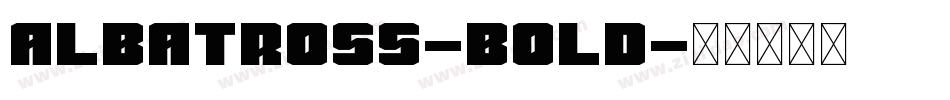 Albatross-Bold字体转换