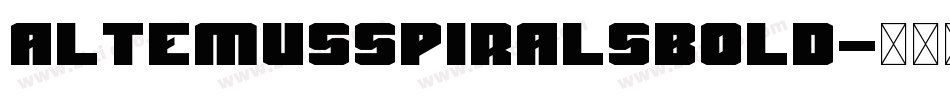 AltemusSpiralsBold字体转换
