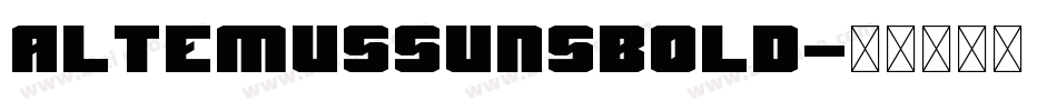 AltemusSunsBold字体转换