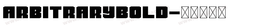 ArbitraryBold字体转换
