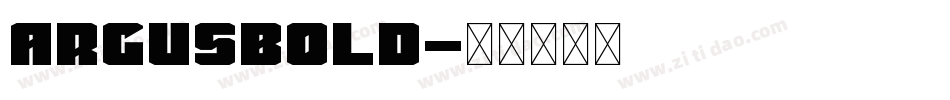 ArgusBold字体转换