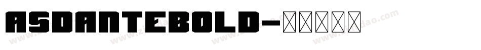 AsdanteBold字体转换