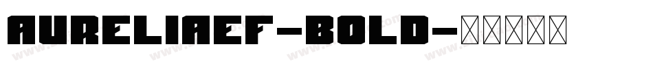 AureliaEF-Bold字体转换