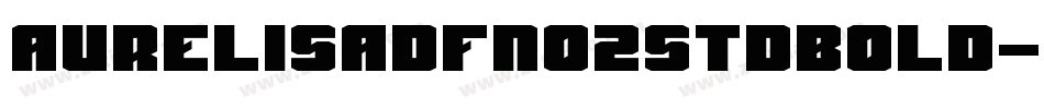 Aurelisadfno2stdBold-Popr字体转换