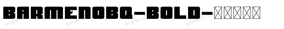 BarmenoBQ-Bold字体转换