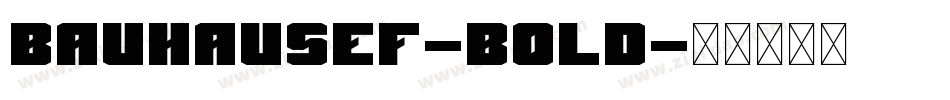BauhausEF-Bold字体转换
