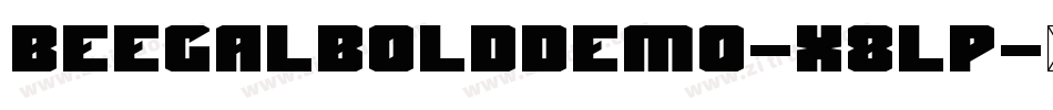 BeegalBoldDemo-X8lP字体转换