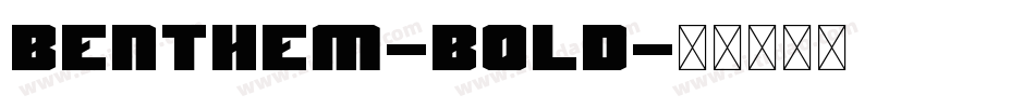 Benthem-Bold字体转换