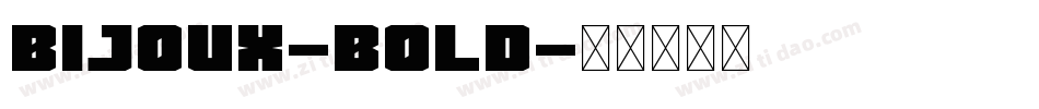 Bijoux-Bold字体转换