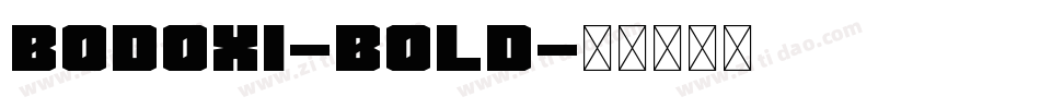 Bodoxi-Bold字体转换